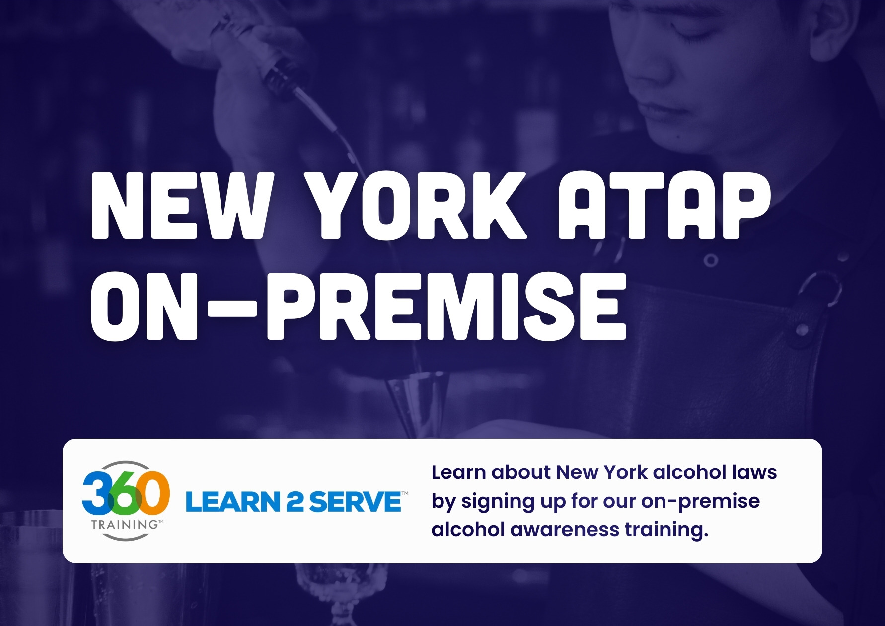 Learn2Serve New York ATAP Certification (On-Premise)