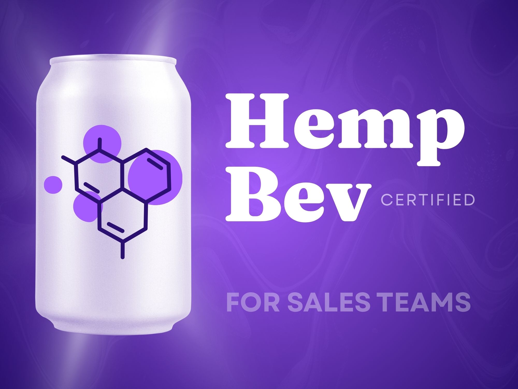 Hemp Bev Certified: for Sales Teams