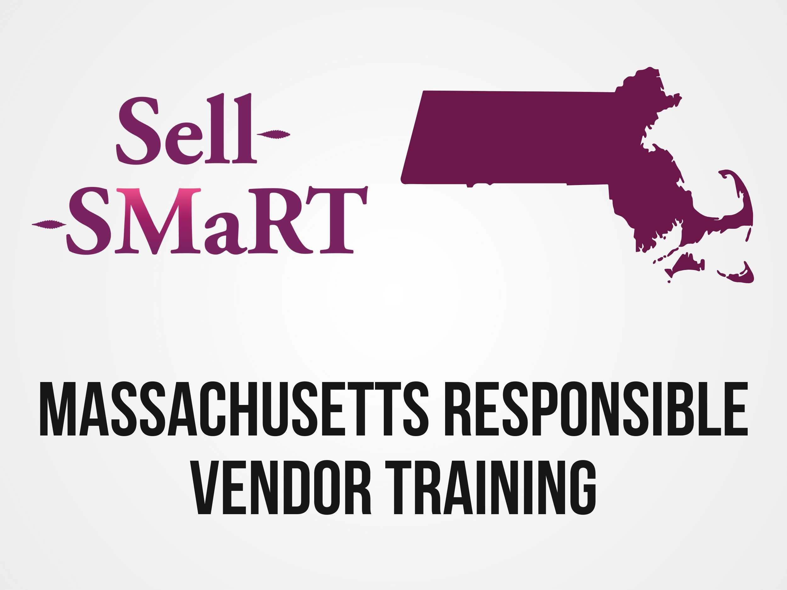 Massachusetts Sell-SMaRT Responsible Vendor Training