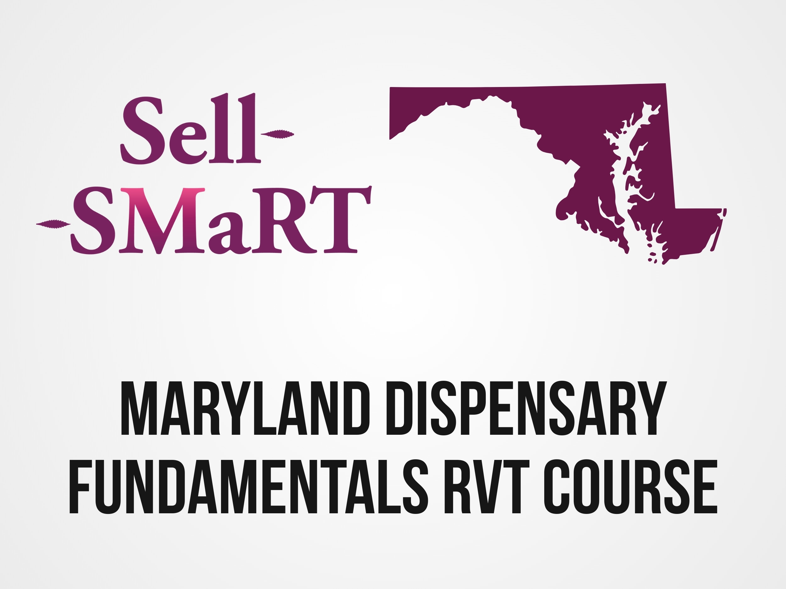 Maryland Dispensary Fundamentals RVT